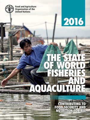 cover image of The State of World Fisheries and Aquaculture 2016 (SOFIA)